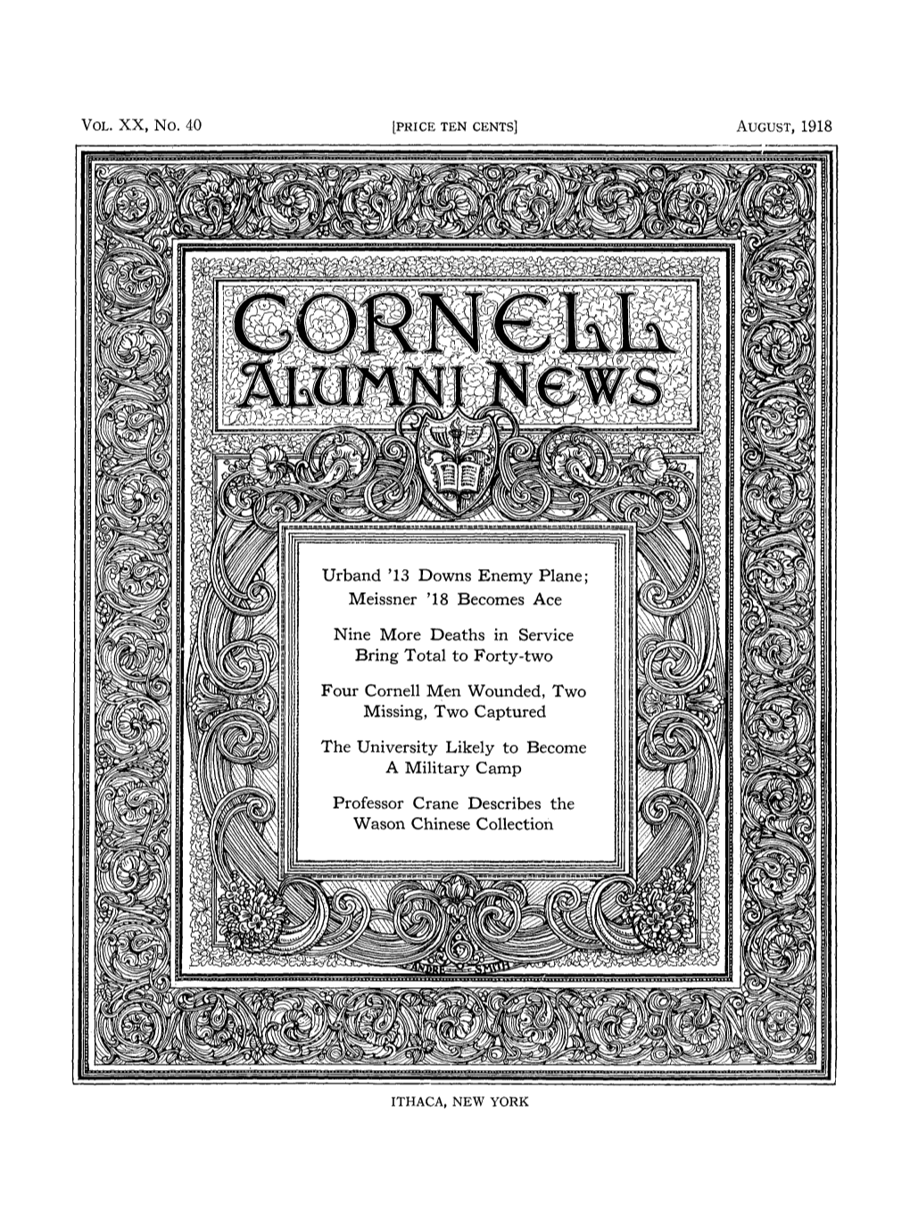 Urband '13 Downs Enemy Plane; Meissner '18 Becomes Ace Nine More Deaths in Service Bring Total to Forty-Two Four Cornell Men Wounded, Two Missing, Two Captured