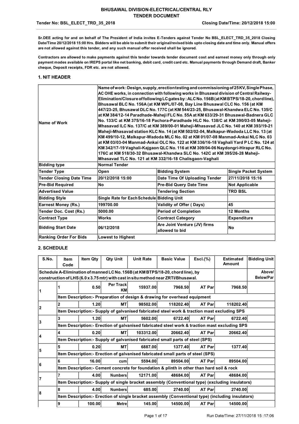 BHUSAWAL DIVISION-ELECTRICAL/CENTRAL RLY TENDER DOCUMENT Tender No: BSL ELECT TRD 35 2018 Closing Date/Time: 20/12/2018 15:00