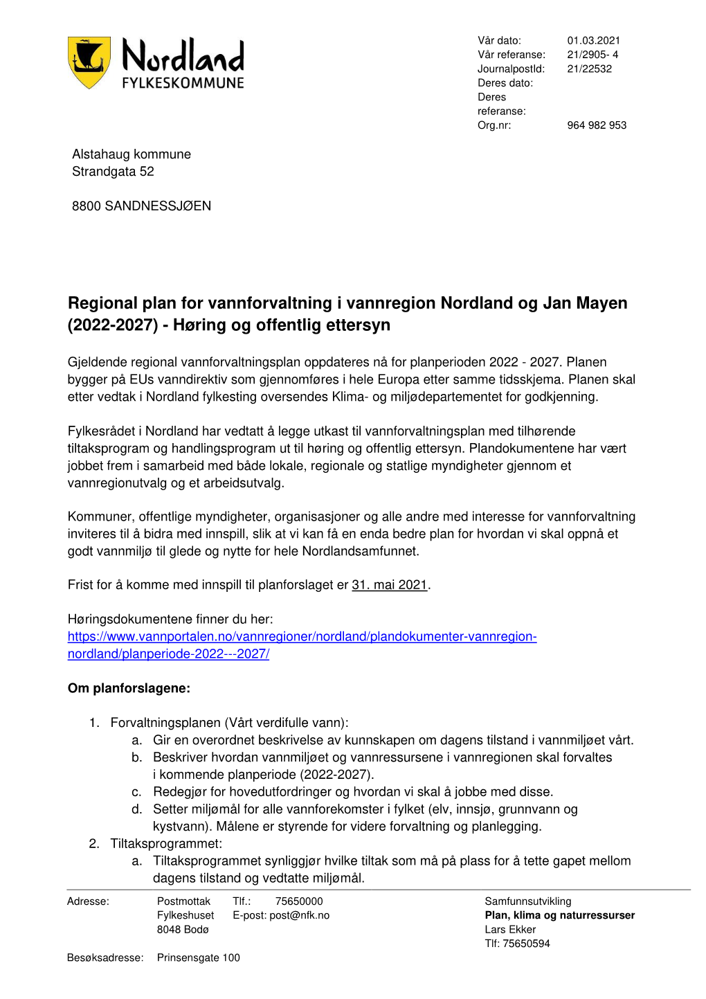 Regional Plan for Vannforvaltning I Vannregion Nordland Og Jan Mayen (2022-2027) - Høring Og Offentlig Ettersyn