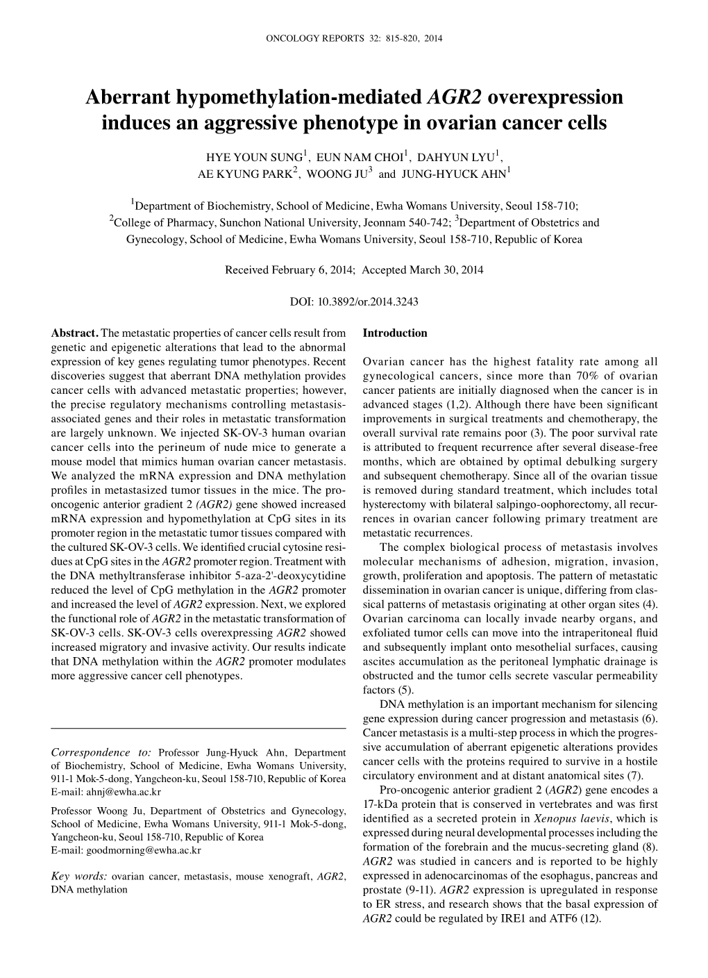 Aberrant Hypomethylation-Mediated AGR2 Overexpression Induces an Aggressive Phenotype in Ovarian Cancer Cells