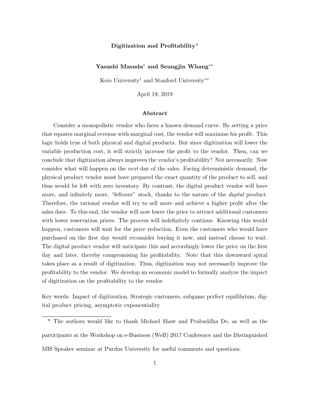 Digitization and Profitability* Yasushi Masuda† and Seungjin Whang∗∗ Keio University† and Stanford University∗∗ Apri