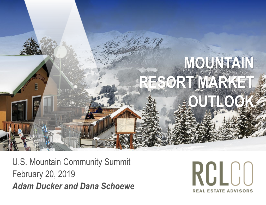 Mountain Resort Market Outlook