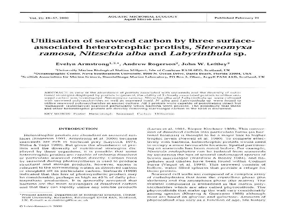 Associated Heterotrophic Protists, Stereomyxa Ramosa, Nitzschia Alba and Labyrinthula Sp