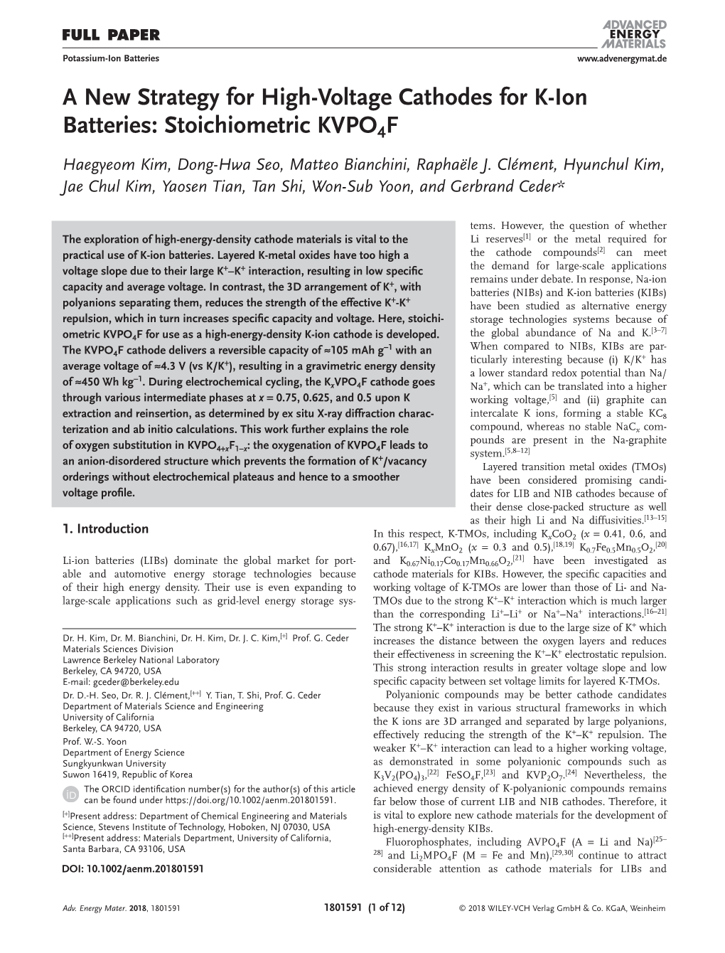 Ion Batteries: Stoichiometric KVPO4F Haegyeom Kim, Dong-Hwa Seo, Matteo Bianchini, Raphaële J