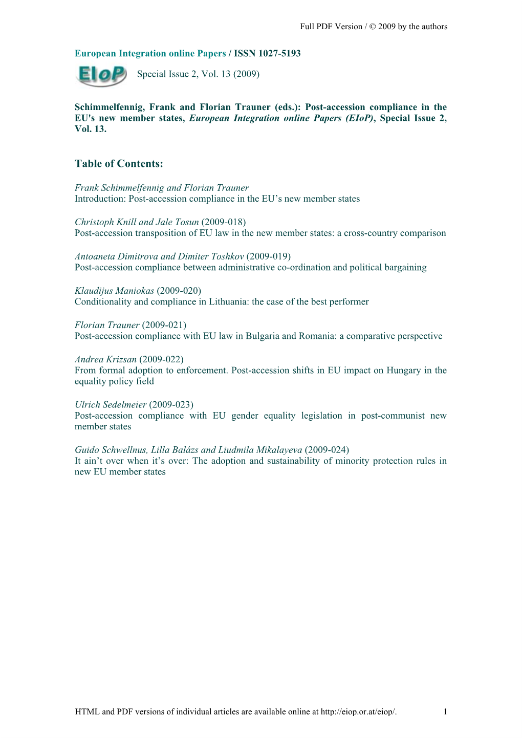 Post-Accession Compliance in the EU's New Member States, European Integration Online Papers (Eiop), Special Issue 2, Vol