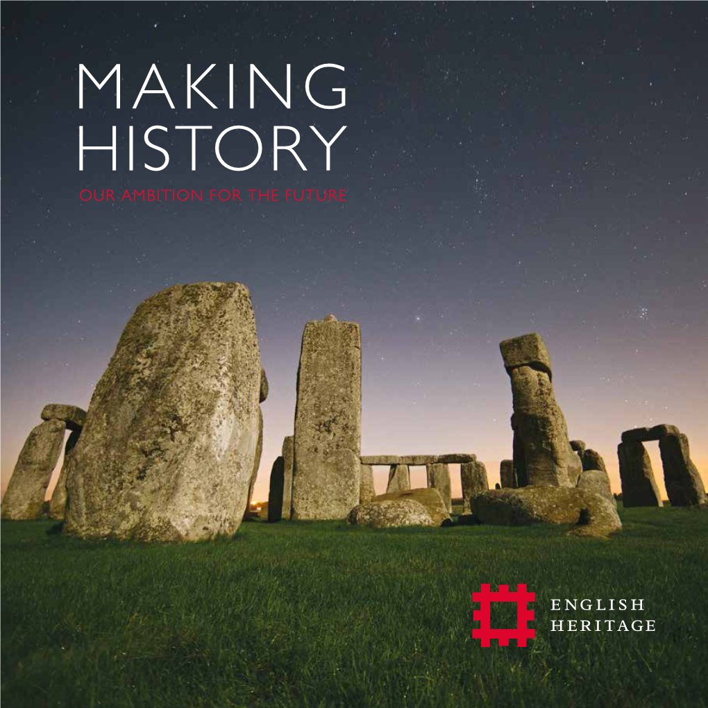 Making History Our Ambition for the Future Foreword