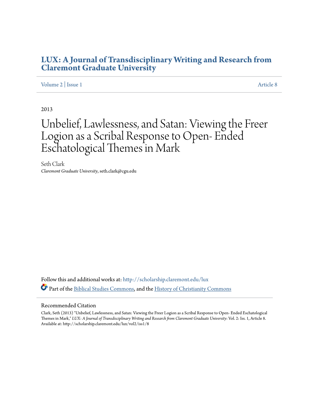 Unbelief, Lawlessness, and Satan: Viewing the Freer Logion As a Scribal Response to Open