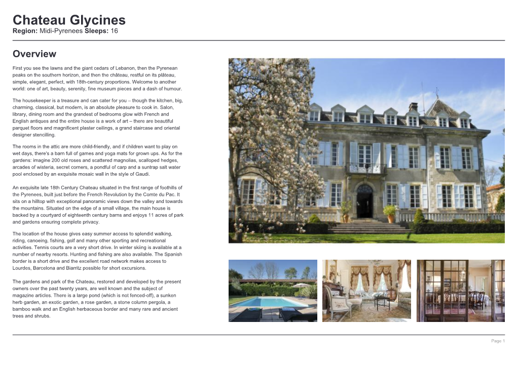 Chateau Glycines Region: Midi-Pyrenees Sleeps: 16