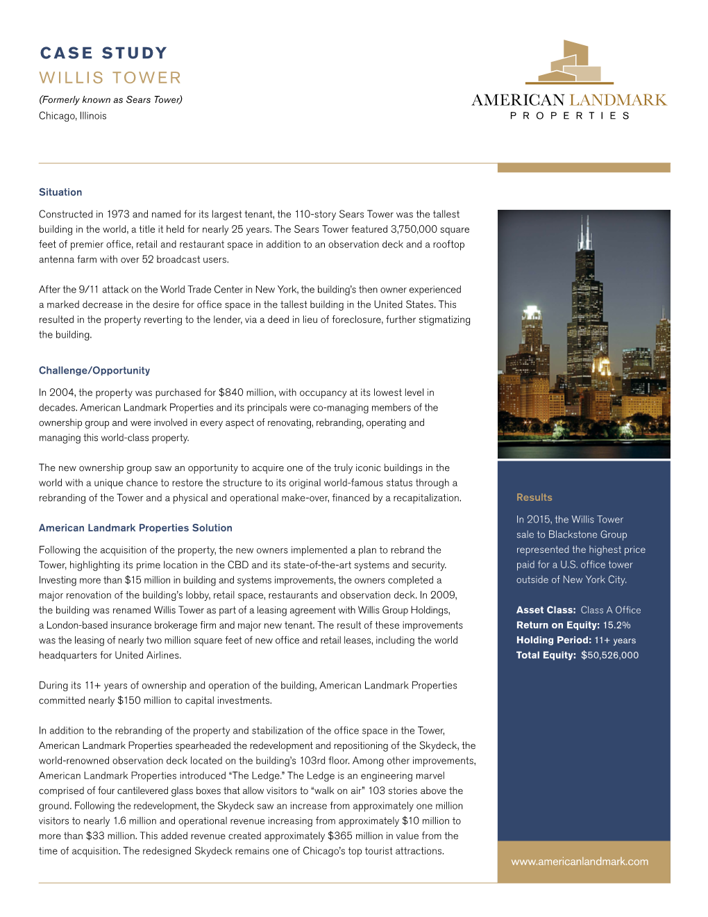 CASE STUDY WILLIS TOWER (Formerly Known As Sears Tower) Chicago, Illinois