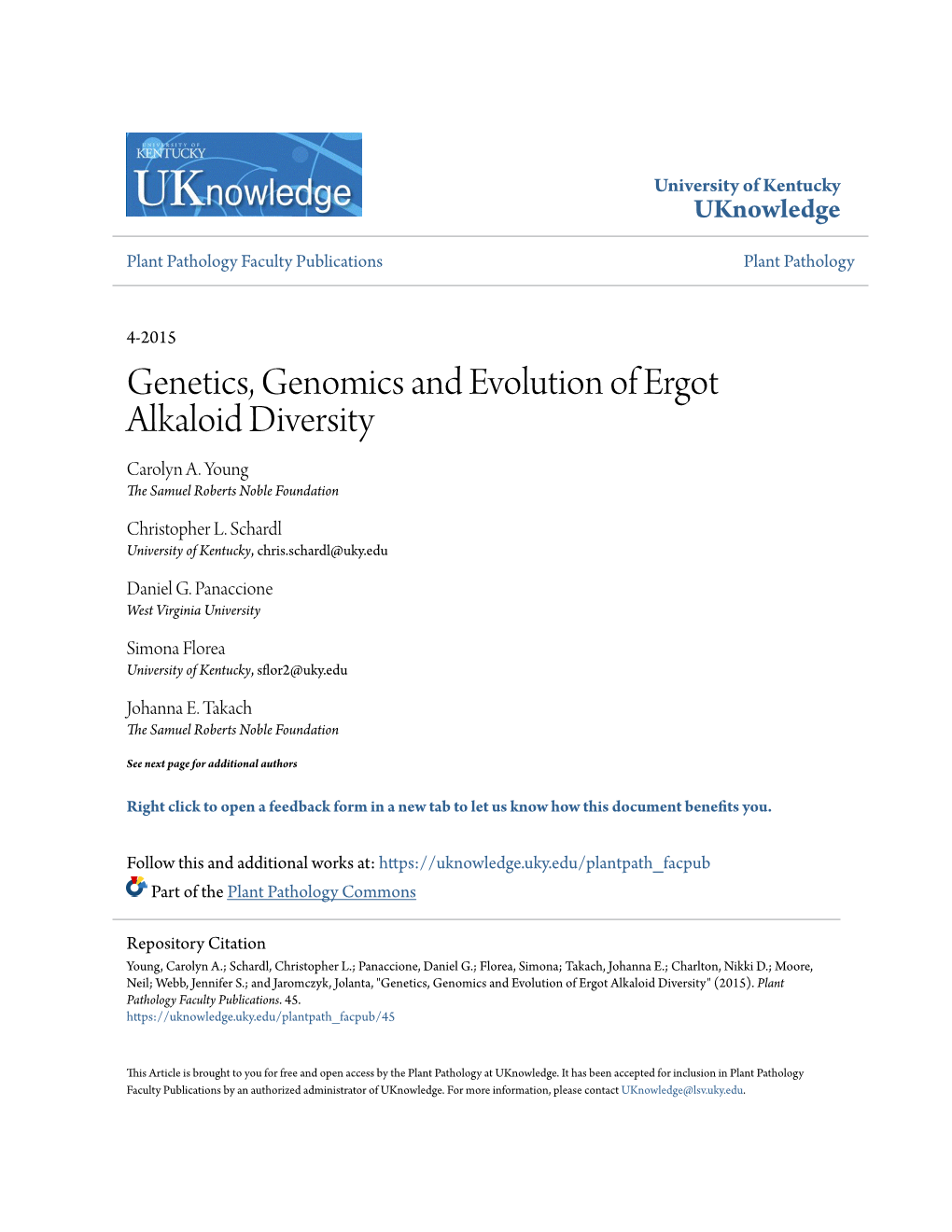 Genetics, Genomics and Evolution of Ergot Alkaloid Diversity Carolyn A