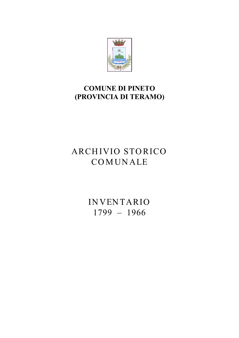 Archivio Storico Comunale Inventario 1799 – 1966