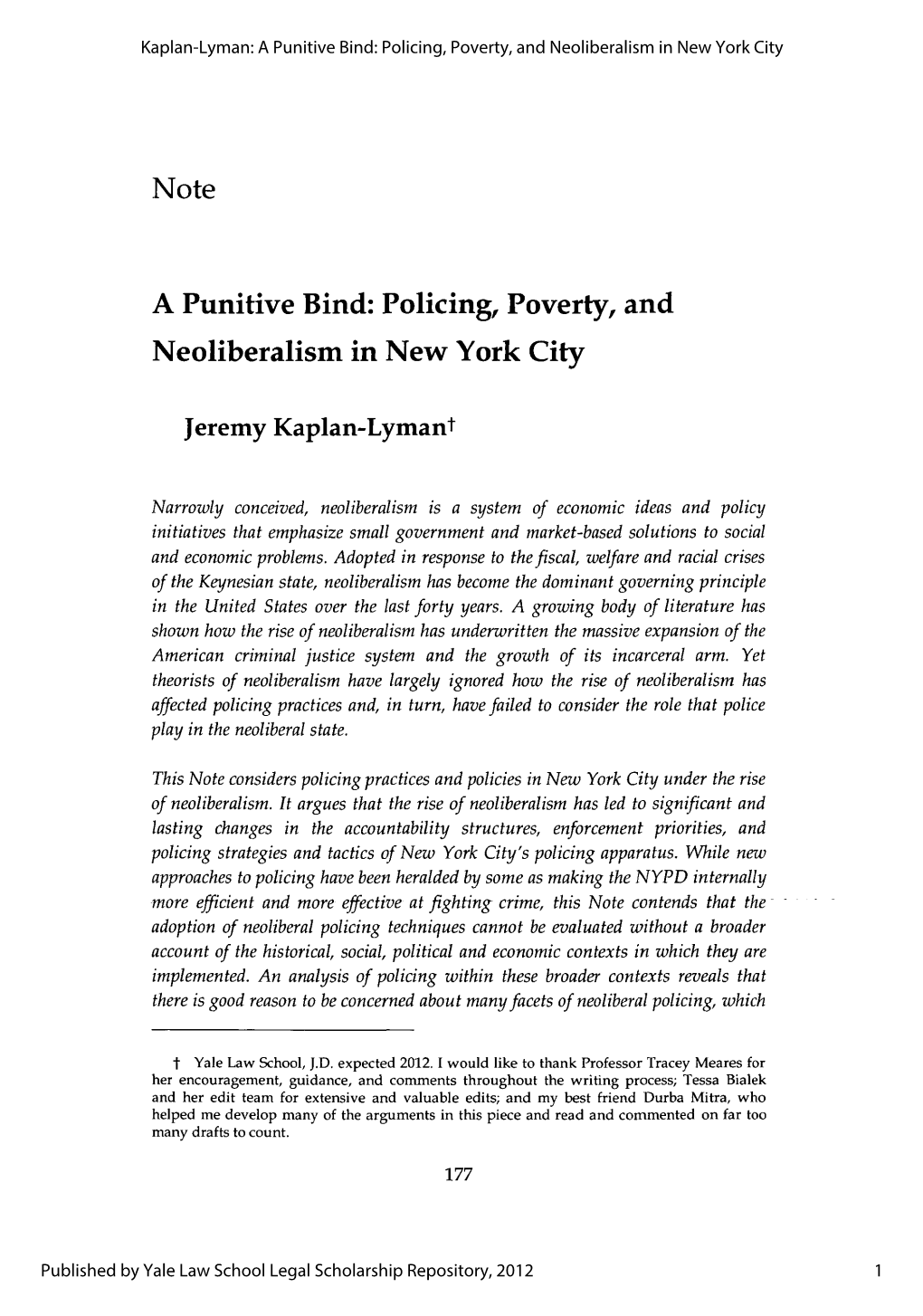 A Punitive Bind: Policing, Poverty, and Neoliberalism in New York City