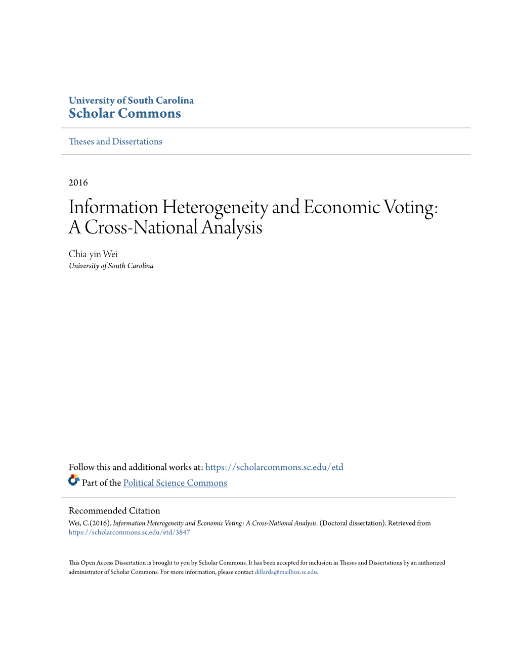 Information Heterogeneity and Economic Voting: a Cross-National Analysis Chia-Yin Wei University of South Carolina