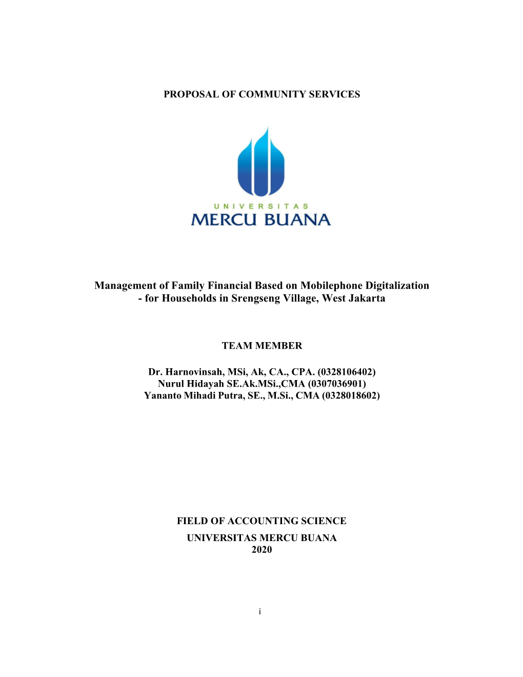 Management of Family Financial Based on Mobilephone Digitalization - for Households in Srengseng Village, West Jakarta