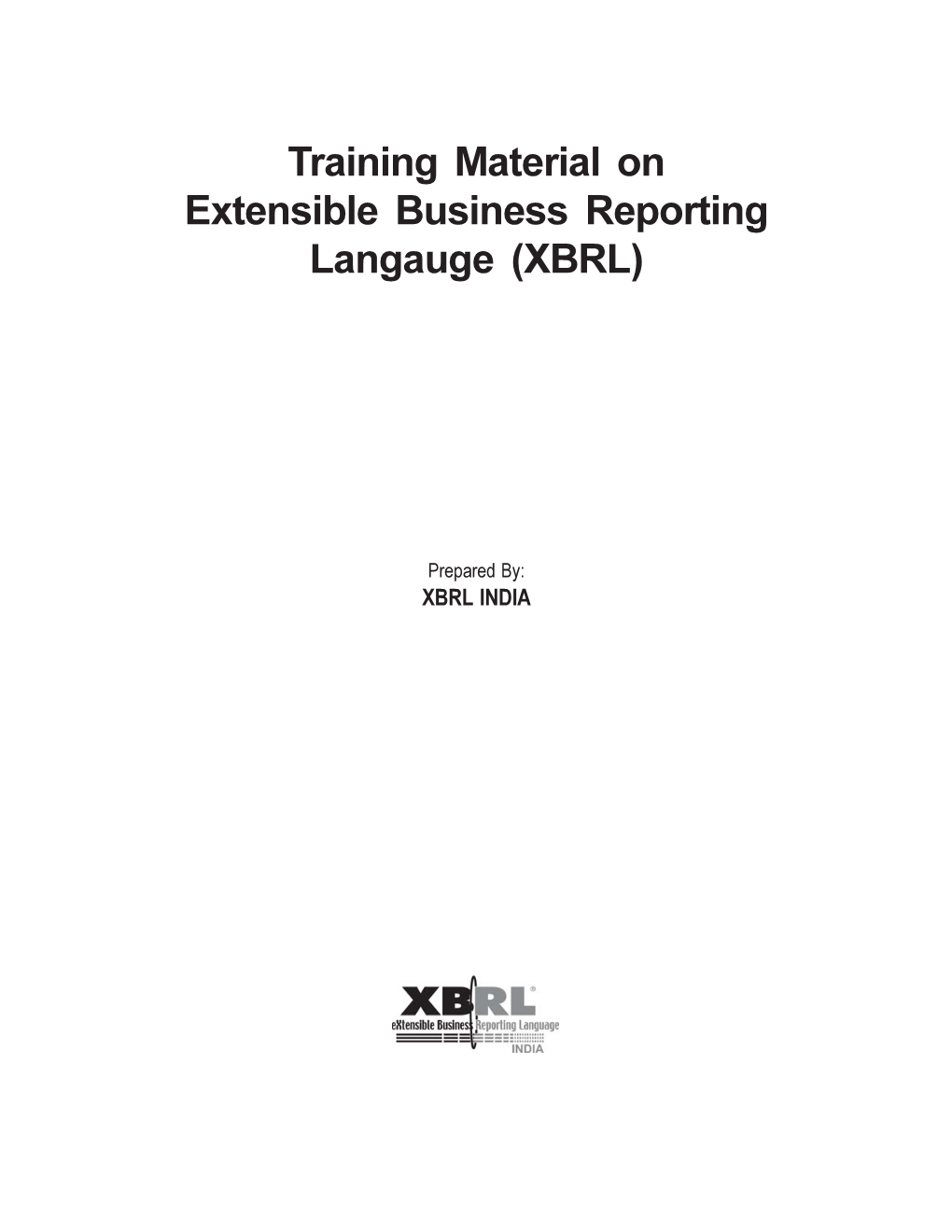 Training Material on Extensible Business Reporting Langauge (XBRL)