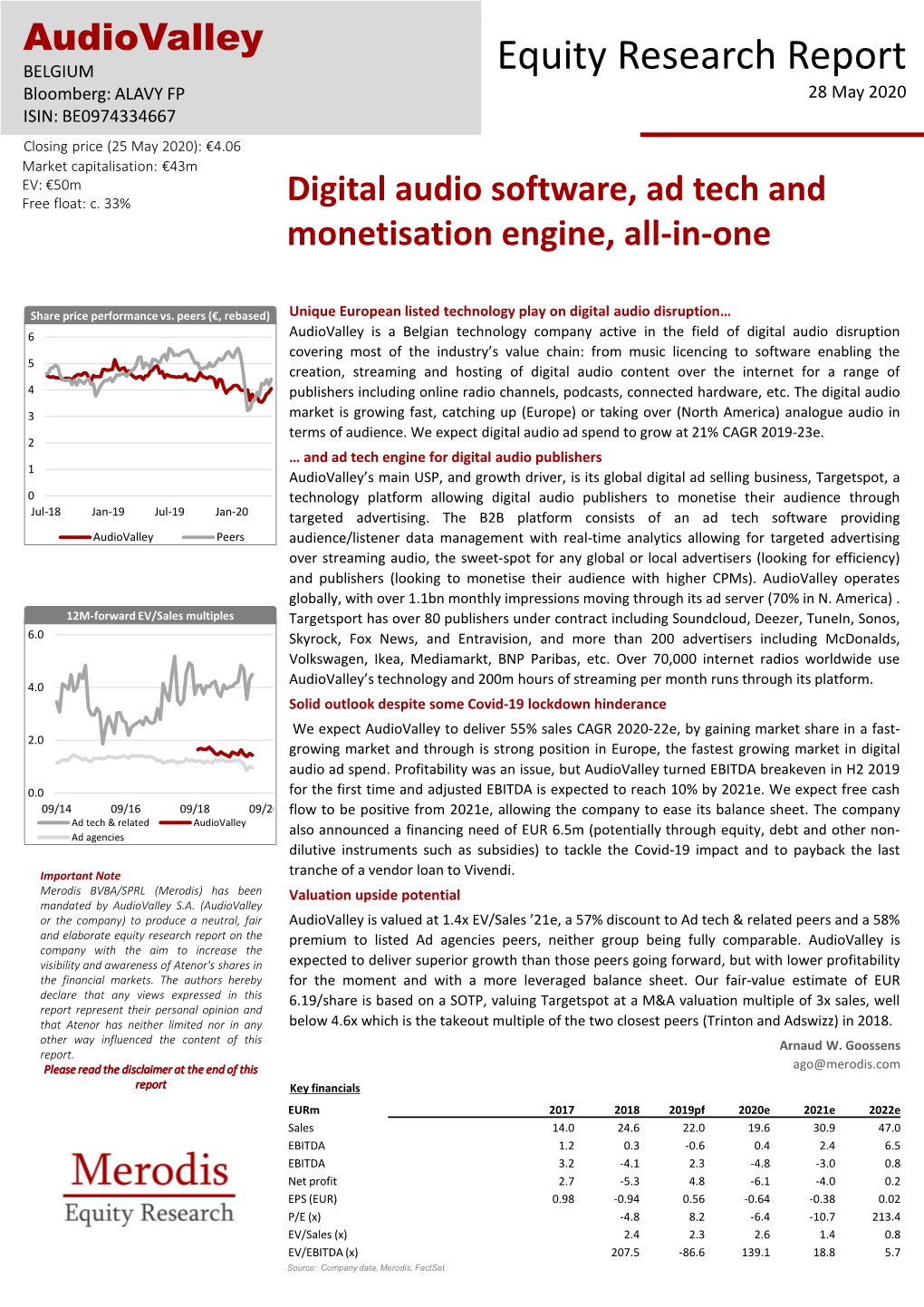 Equity Research Report Bloomberg: ALAVY FP 28 May 2020 ISIN: BE0974334667 Closing Price (25 May 2020): €4.06 Market Capitalisation: €43M EV: €50M Free Float: C