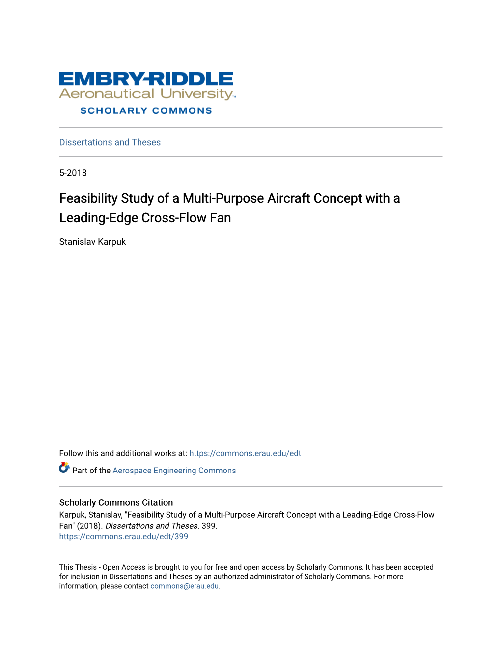 Feasibility Study of a Multi-Purpose Aircraft Concept with a Leading-Edge Cross-Flow Fan