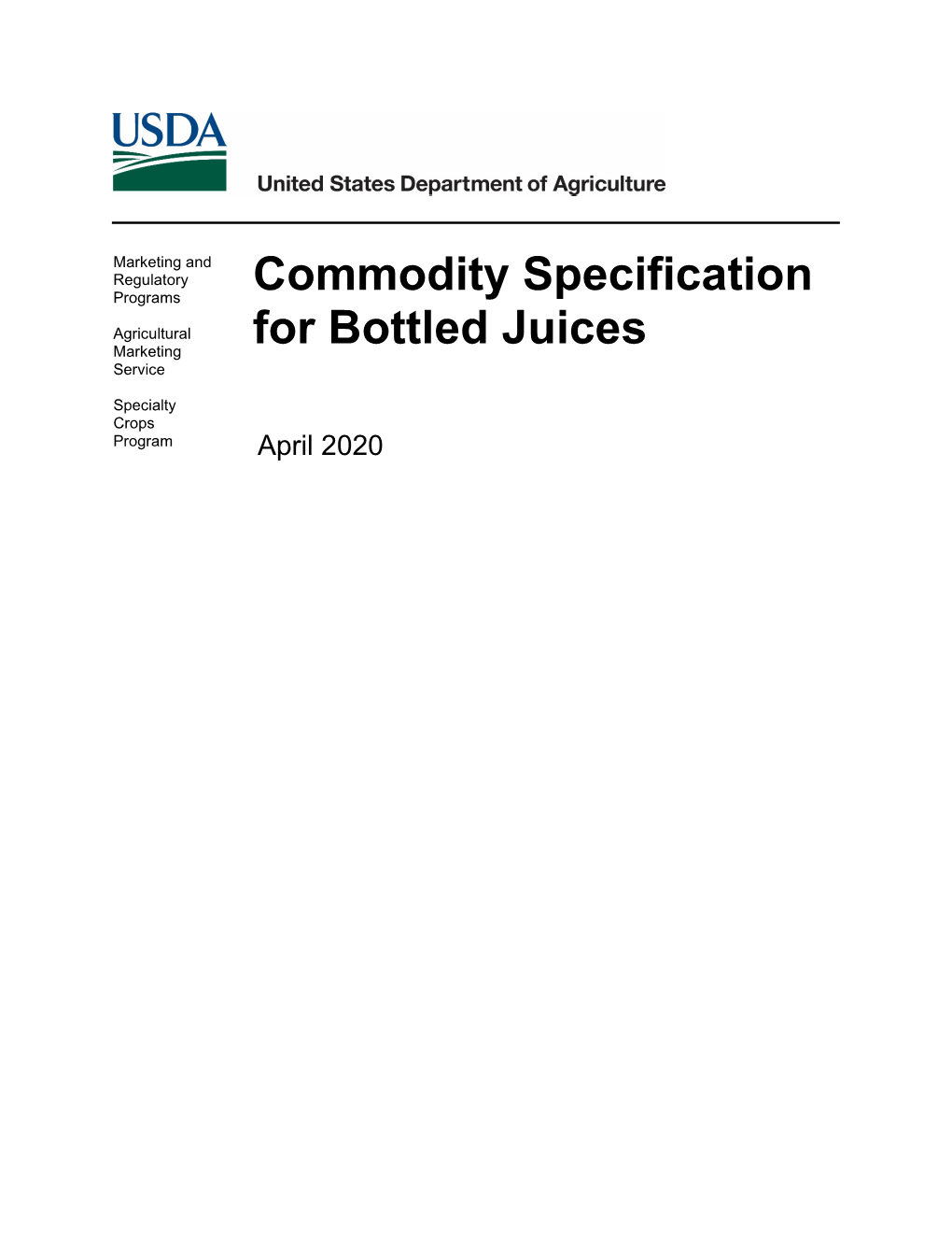 Commodity Specification for Bottled Juices, April 2020