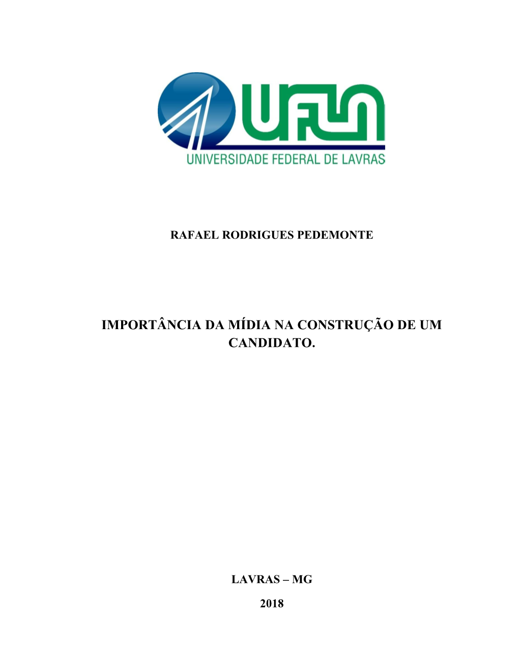 Importância Da Mídia Na Construção De Um Candidato