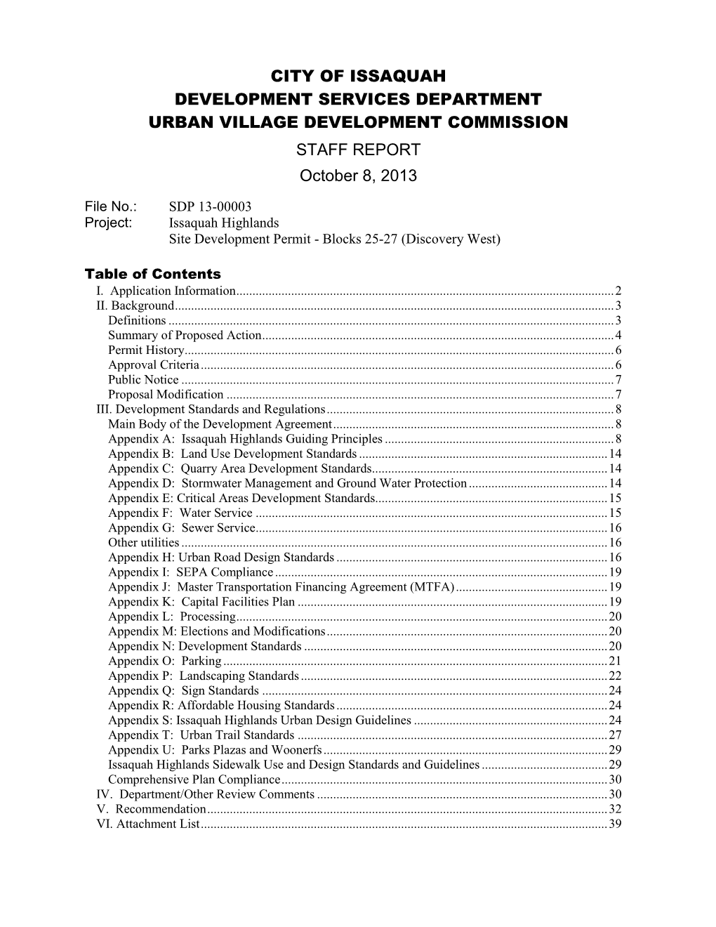 SDP 13-00003 Project: Issaquah Highlands Site Development Permit - Blocks 25-27 (Discovery West)