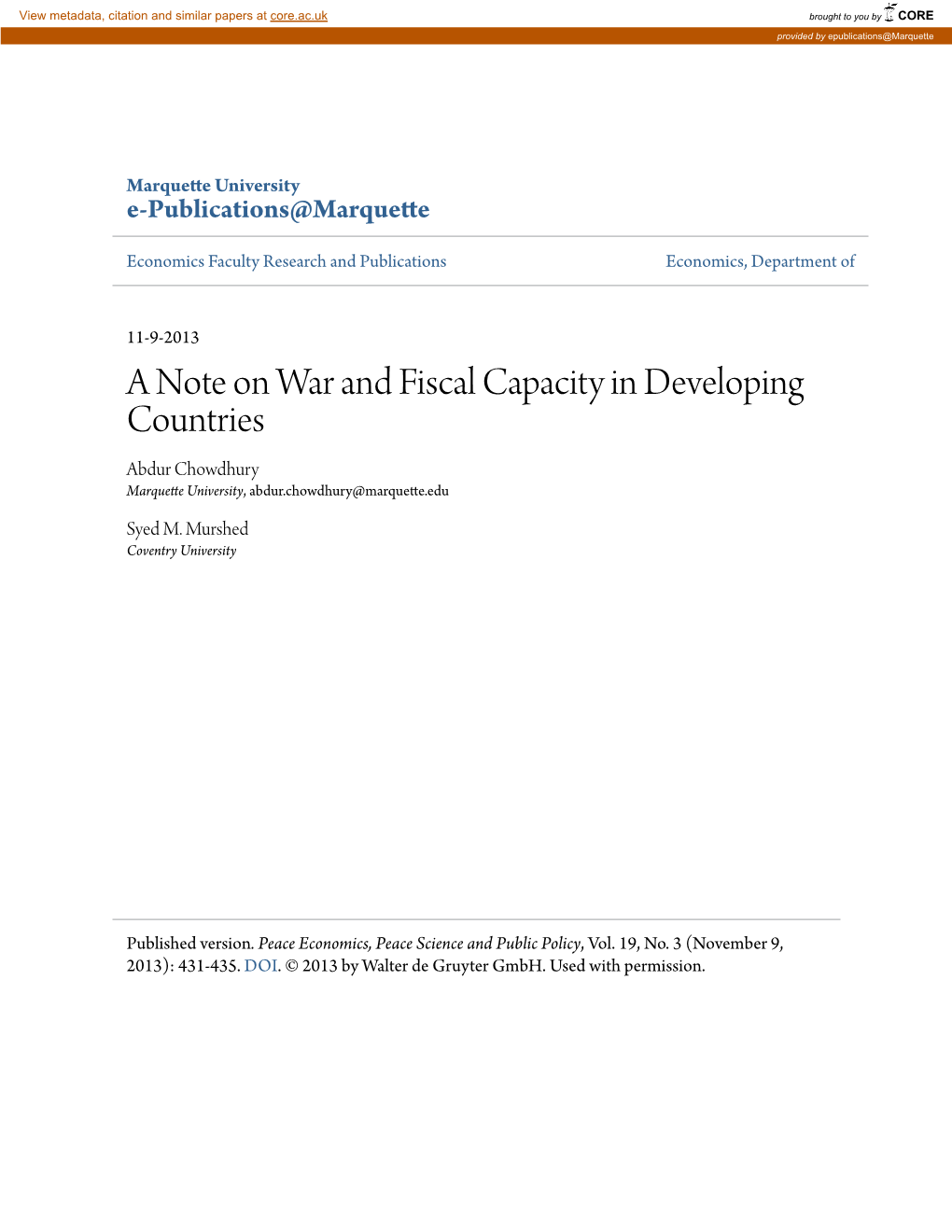 A Note on War and Fiscal Capacity in Developing Countries Abdur Chowdhury Marquette University, Abdur.Chowdhury@Marquette.Edu