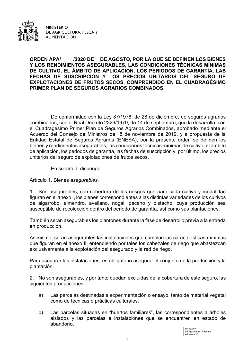 Orden Apa/ /2020 De De Agosto, Por La Que Se Definen Los Bienes Y Los Rendimientos Asegurables, Las Condiciones Técnica