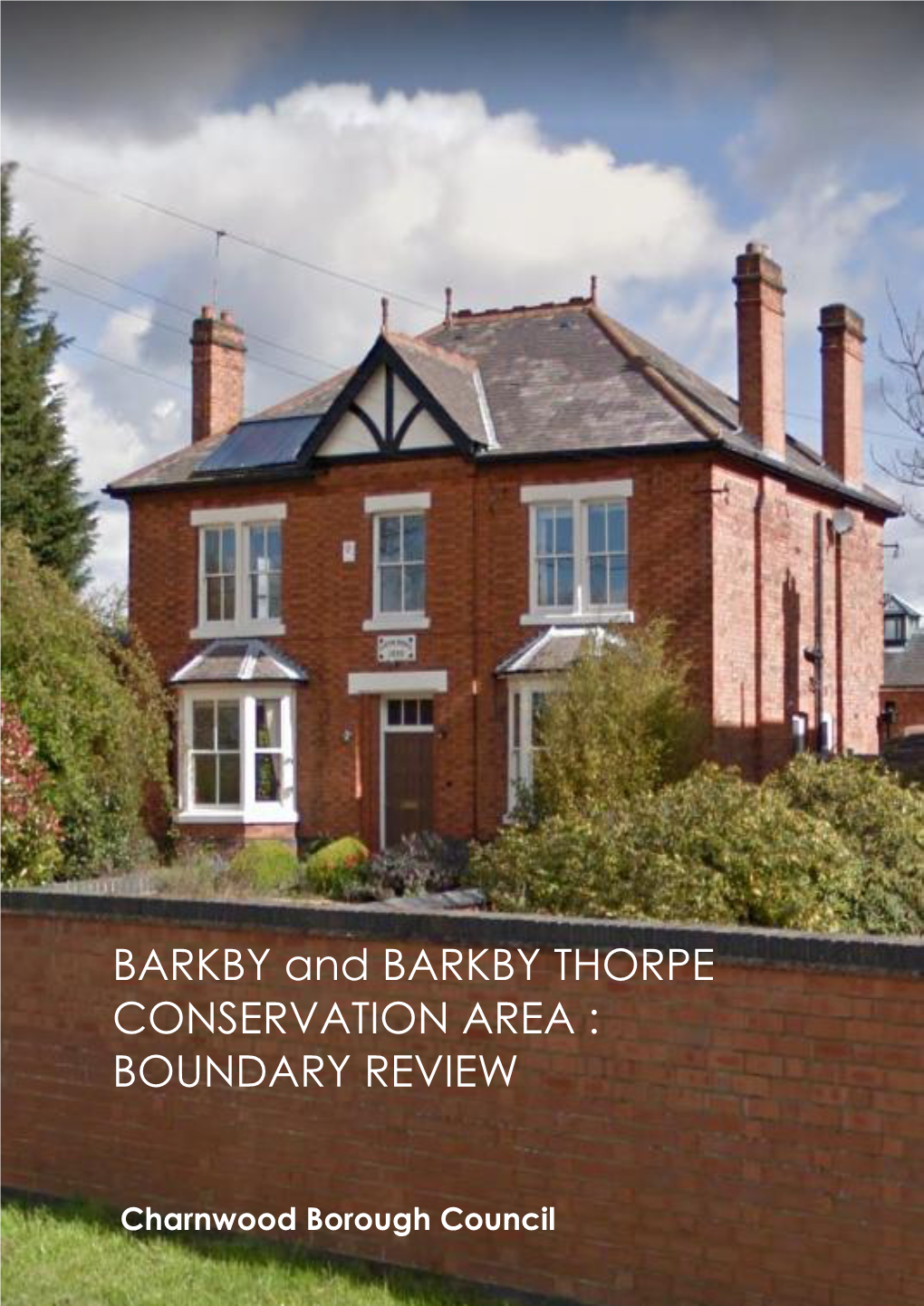 BARKBY and BARKBY THORPE CONSERVATION AREA : BOUNDARY REVIEW