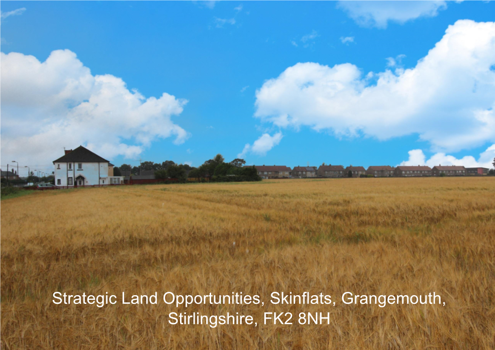 Strategic Land Opportunities, Skinflats, Grangemouth, Stirlingshire, FK2 8NH