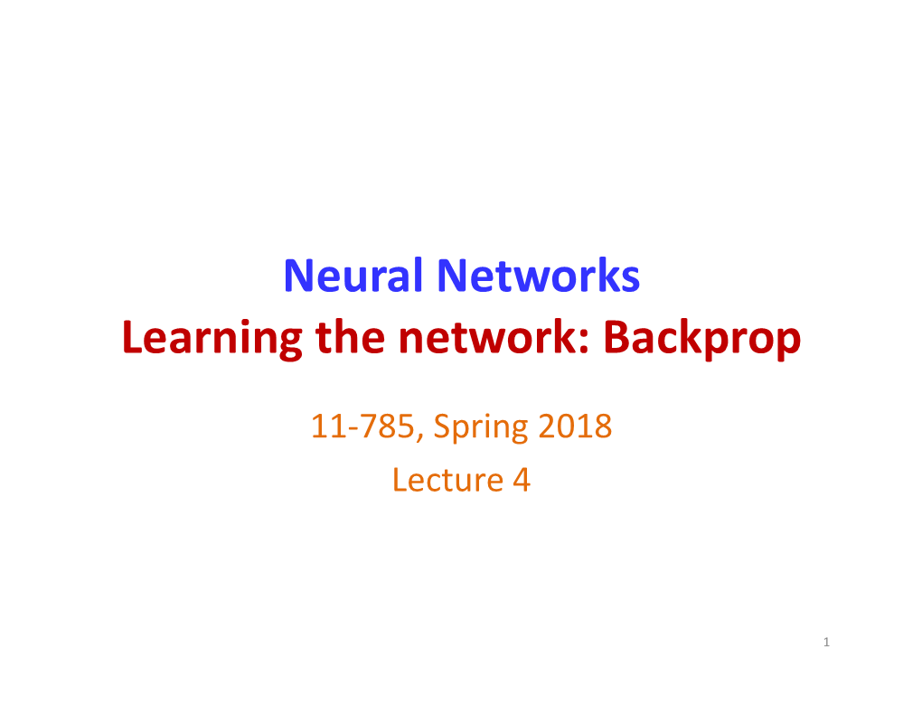 Neural Networks Learning the Network: Backprop