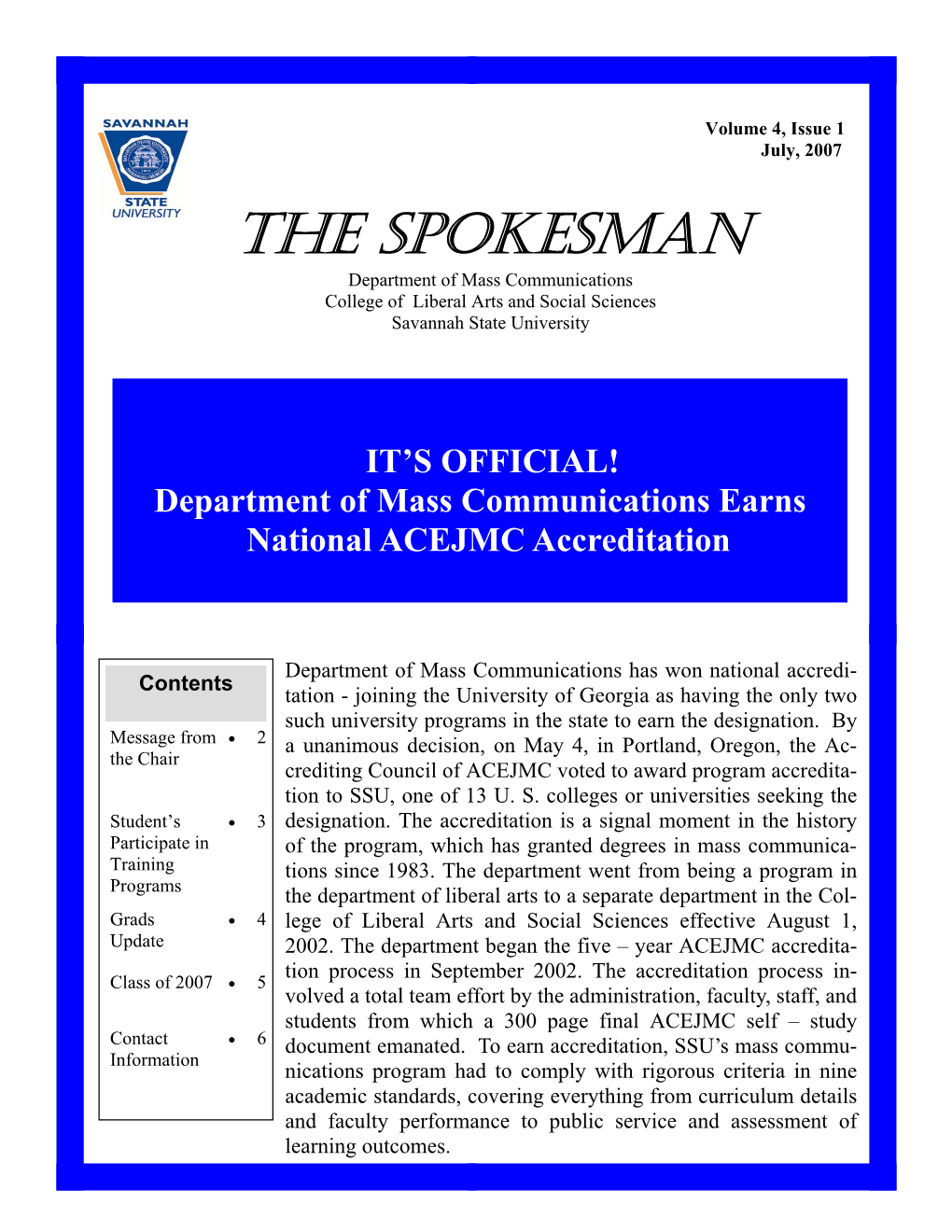 THE SPOKESMAN Department of Mass Communications College of Liberal Arts and Social Sciences Savannah State University