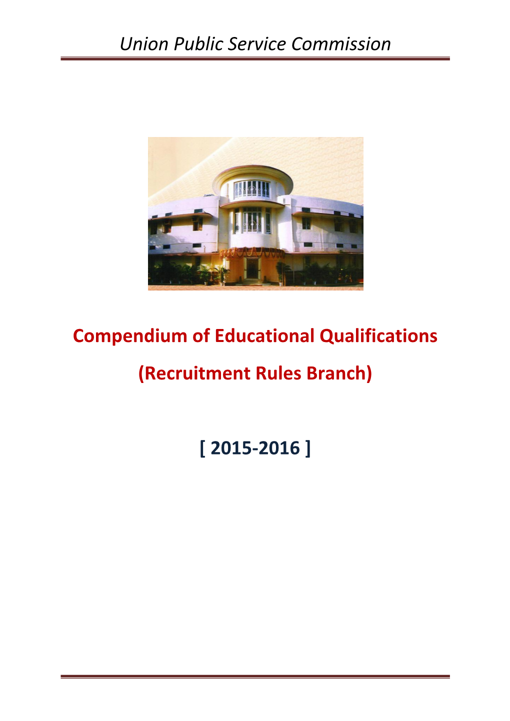 Union Public Service Commission Compendium of Educational
