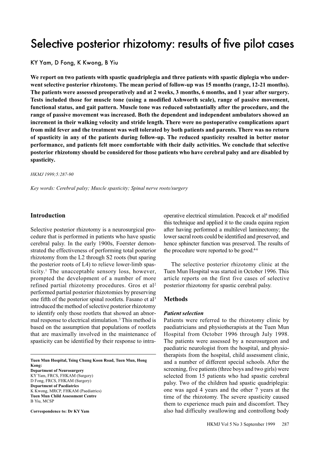 Selective Posterior Rhizotomy: Results of Five Pilot Cases