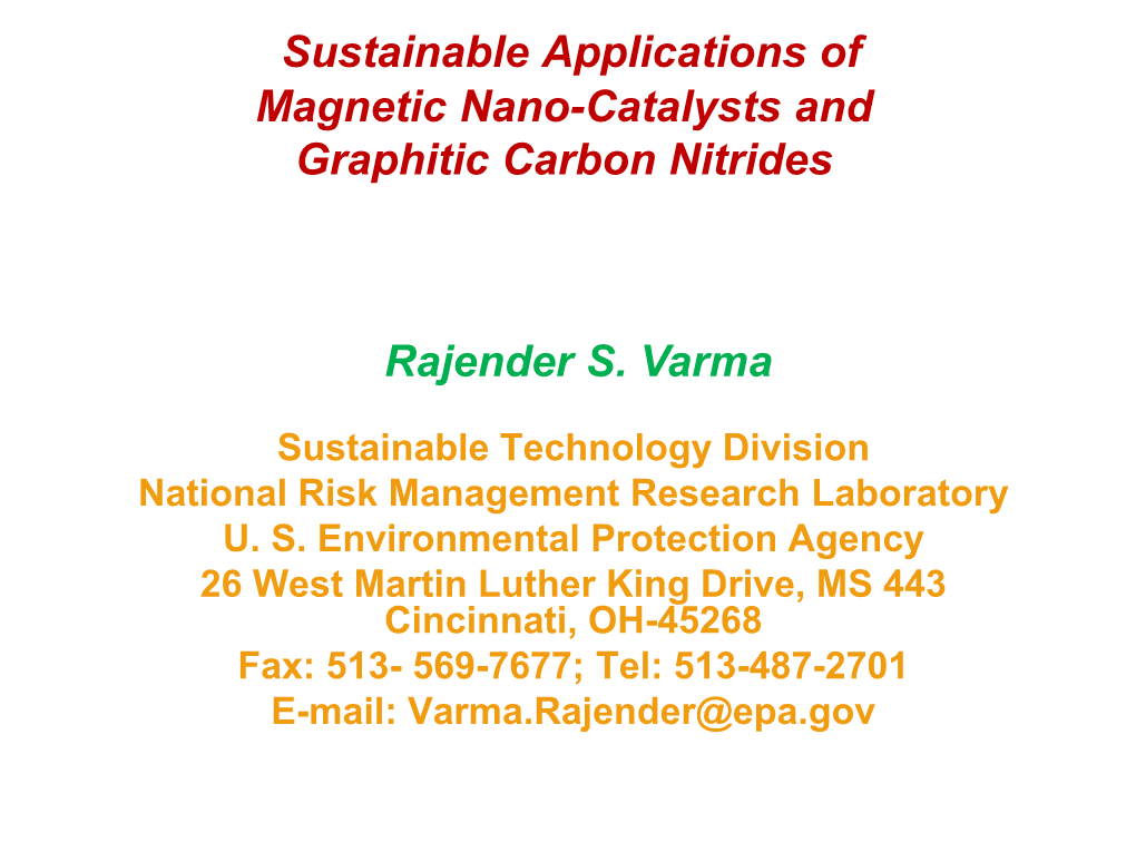 Sustainable Applications of Magnetic Nano-Catalysts and Graphitic Carbon Nitrides