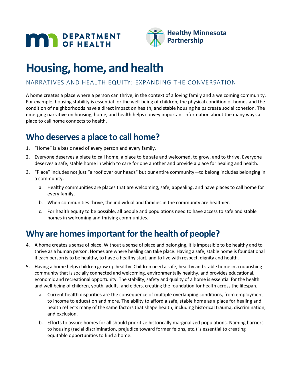 Housing, Home, and Health NARRATIVES and HEALTH EQUITY: EXPANDING the CONVERSATION