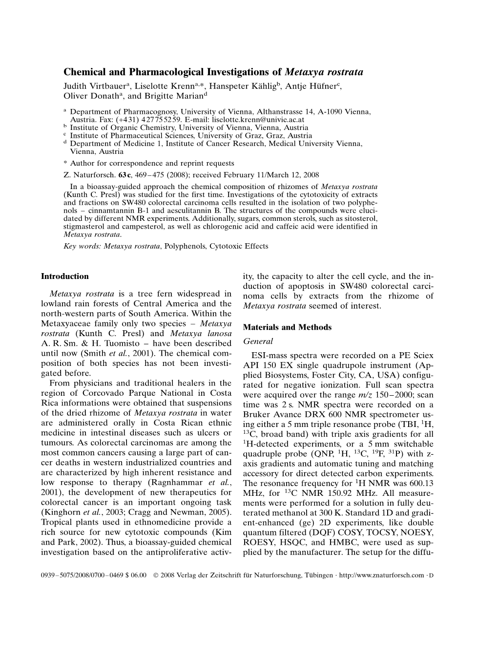 Chemical and Pharmacological Investigations of Metaxya Rostrata