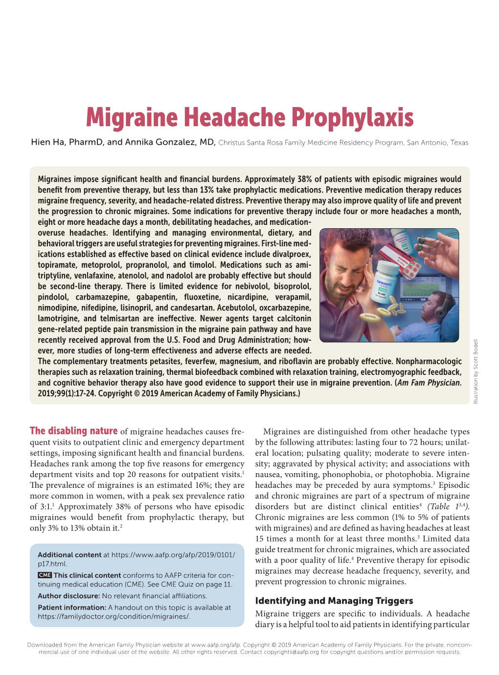 Migraine Headache Prophylaxis Hien Ha, Pharmd, and Annika Gonzalez, MD, Christus Santa Rosa Family Medicine Residency Program, San Antonio, Texas