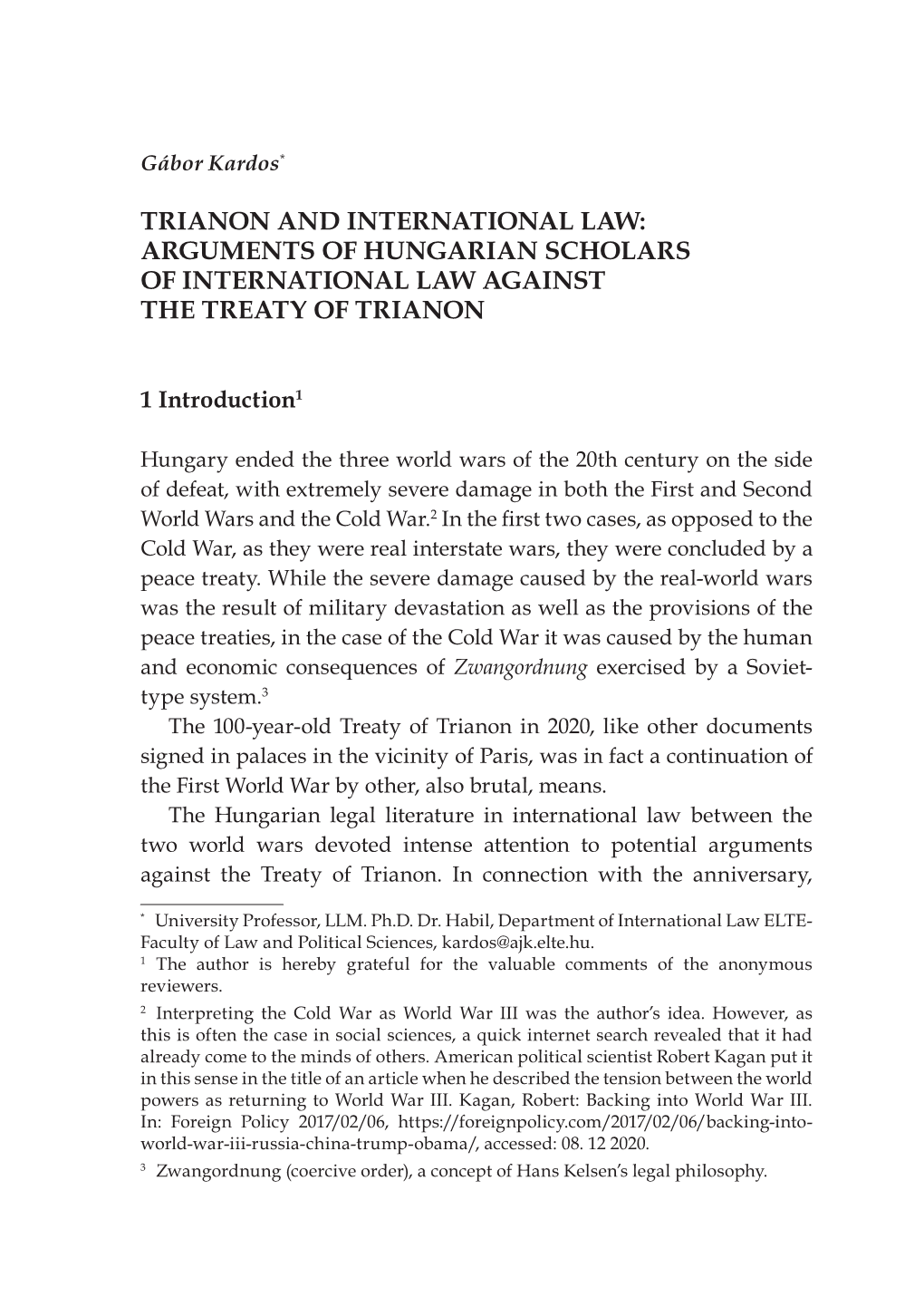 Trianon and International Law: Arguments of Hungarian Scholars of International Law Against the Treaty of Trianon