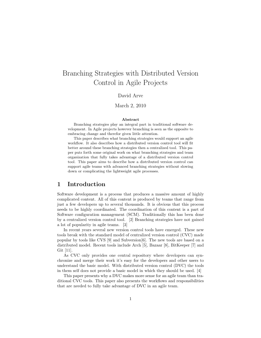 Branching Strategies with Distributed Version Control in Agile Projects