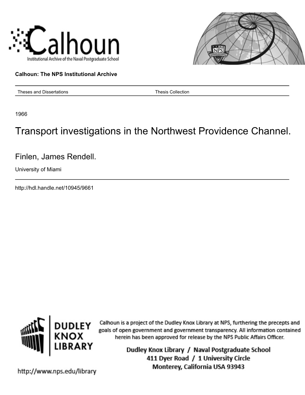 Transport Investigations in the Northwest Providence Channel