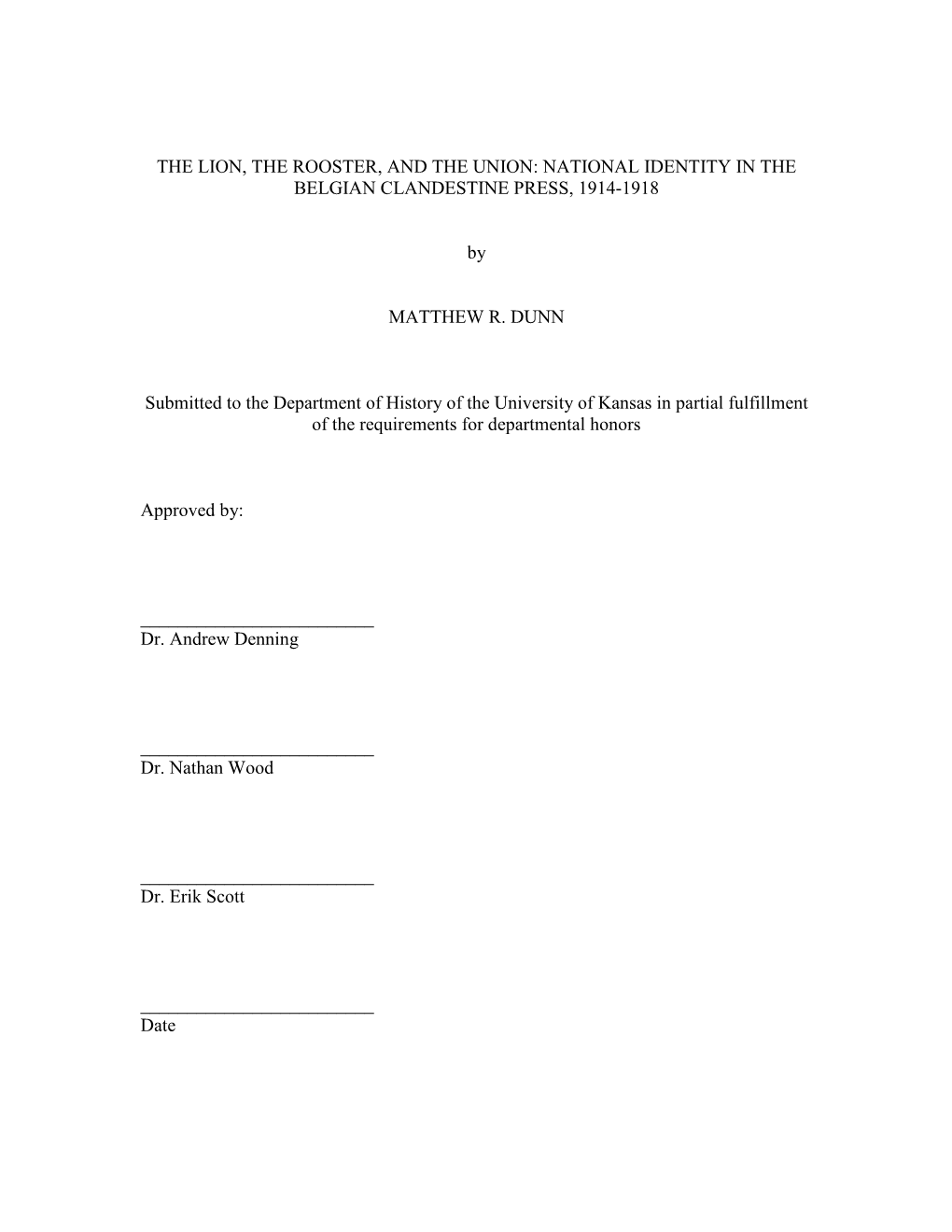 The Lion, the Rooster, and the Union: National Identity in the Belgian Clandestine Press, 1914-1918