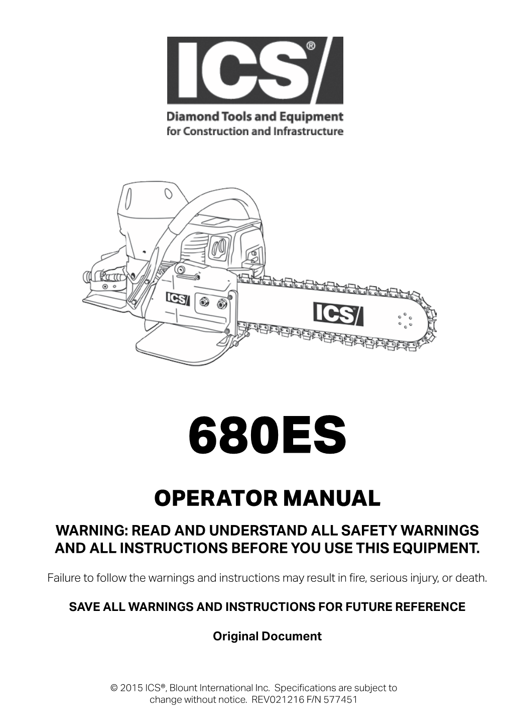 Operator Manual Warning: Read and Understand All Safety Warnings and All Instructions Before You Use This Equipment