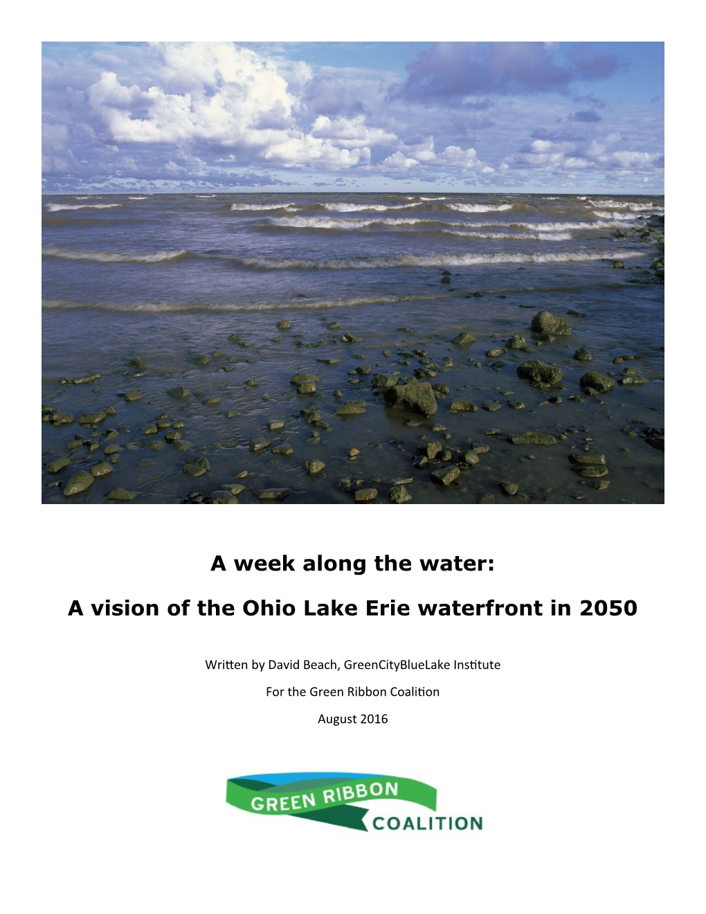 A Week Along the Water: a Vision of the Ohio Lake Erie Waterfront in 2050