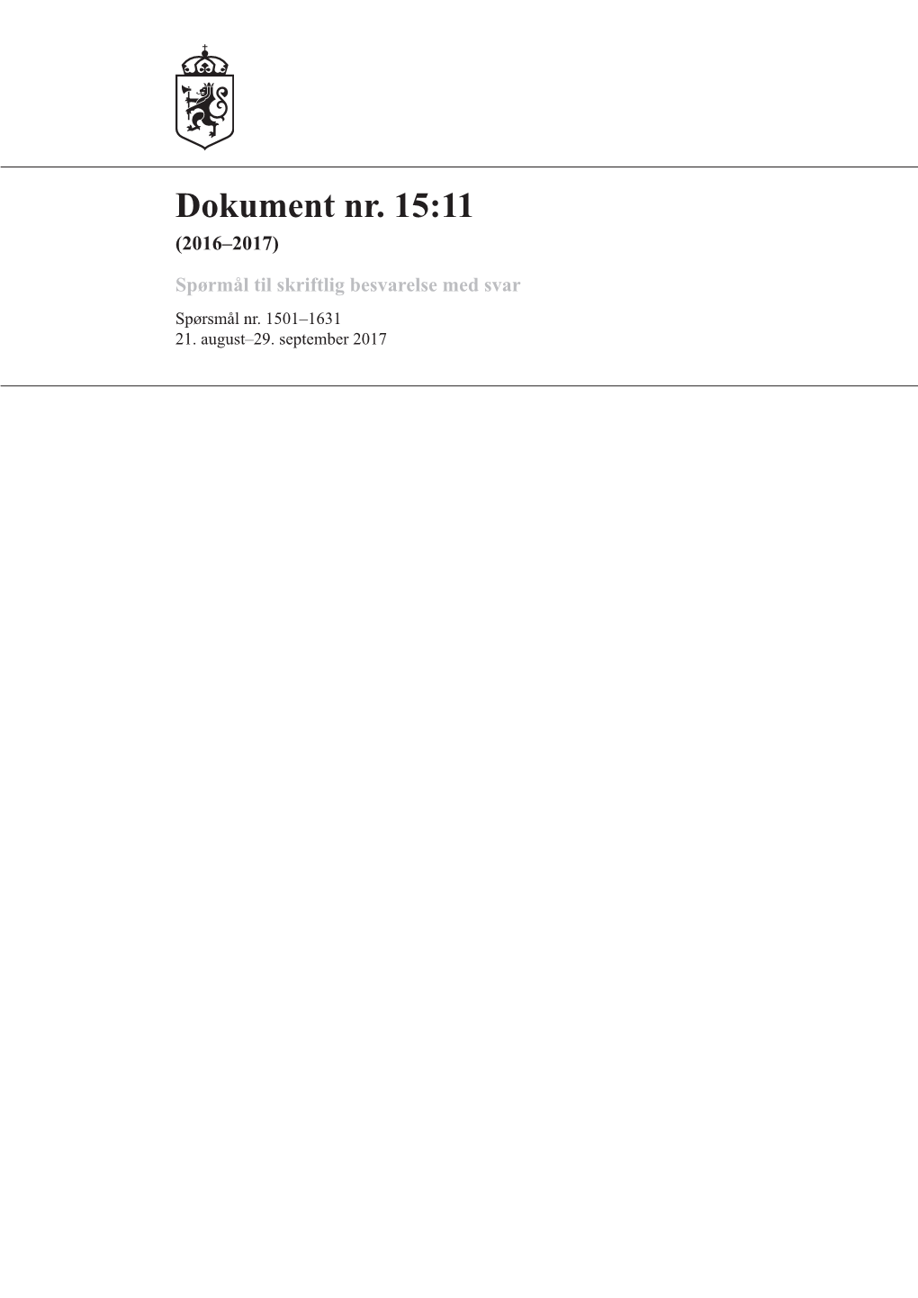 Dokument Nr. 15:11 (2016-2017). Spørsmål Nr. 1501-1631