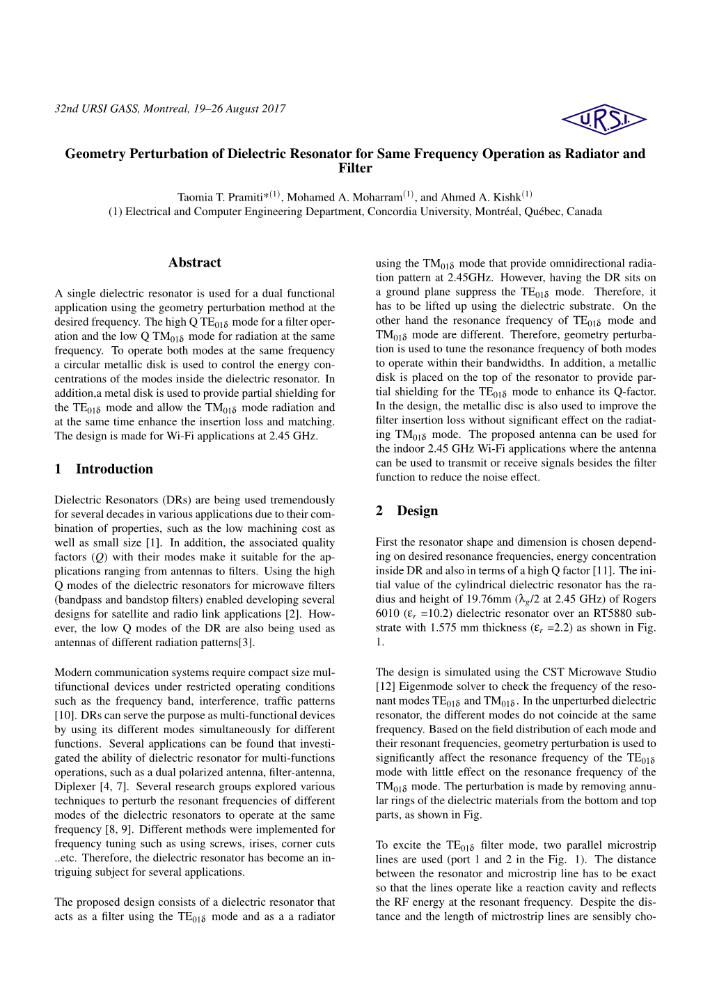 Geometry Perturbation of Dielectric Resonator for Same Frequency Operation As Radiator and Filter