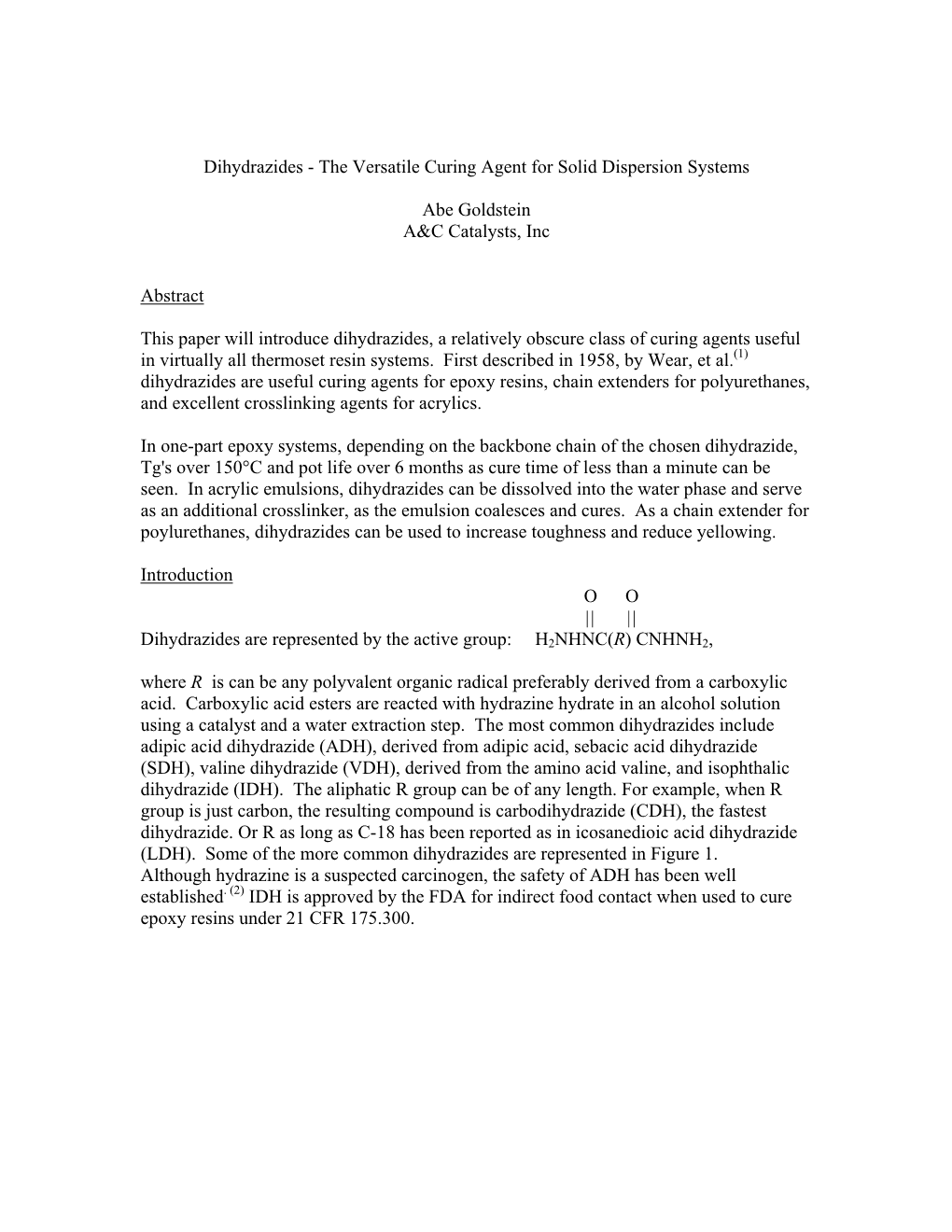 Dihydrazides - the Versatile Curing Agent for Solid Dispersion Systems