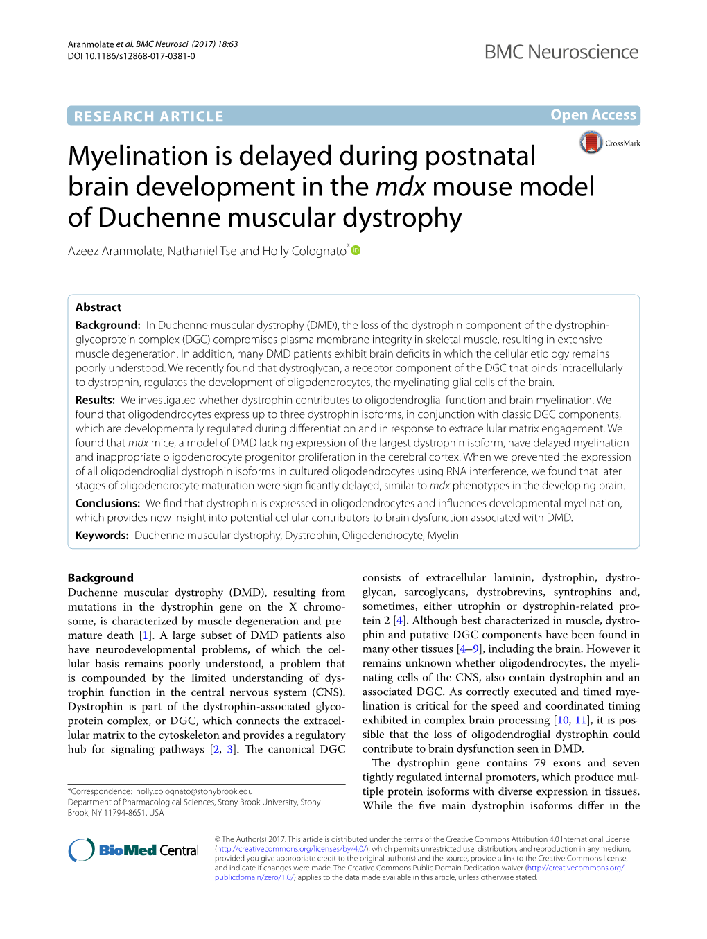 Myelination Is Delayed During Postnatal Brain Development in the Mdx Mouse Model of Duchenne Muscular Dystrophy Azeez Aranmolate, Nathaniel Tse and Holly Colognato*