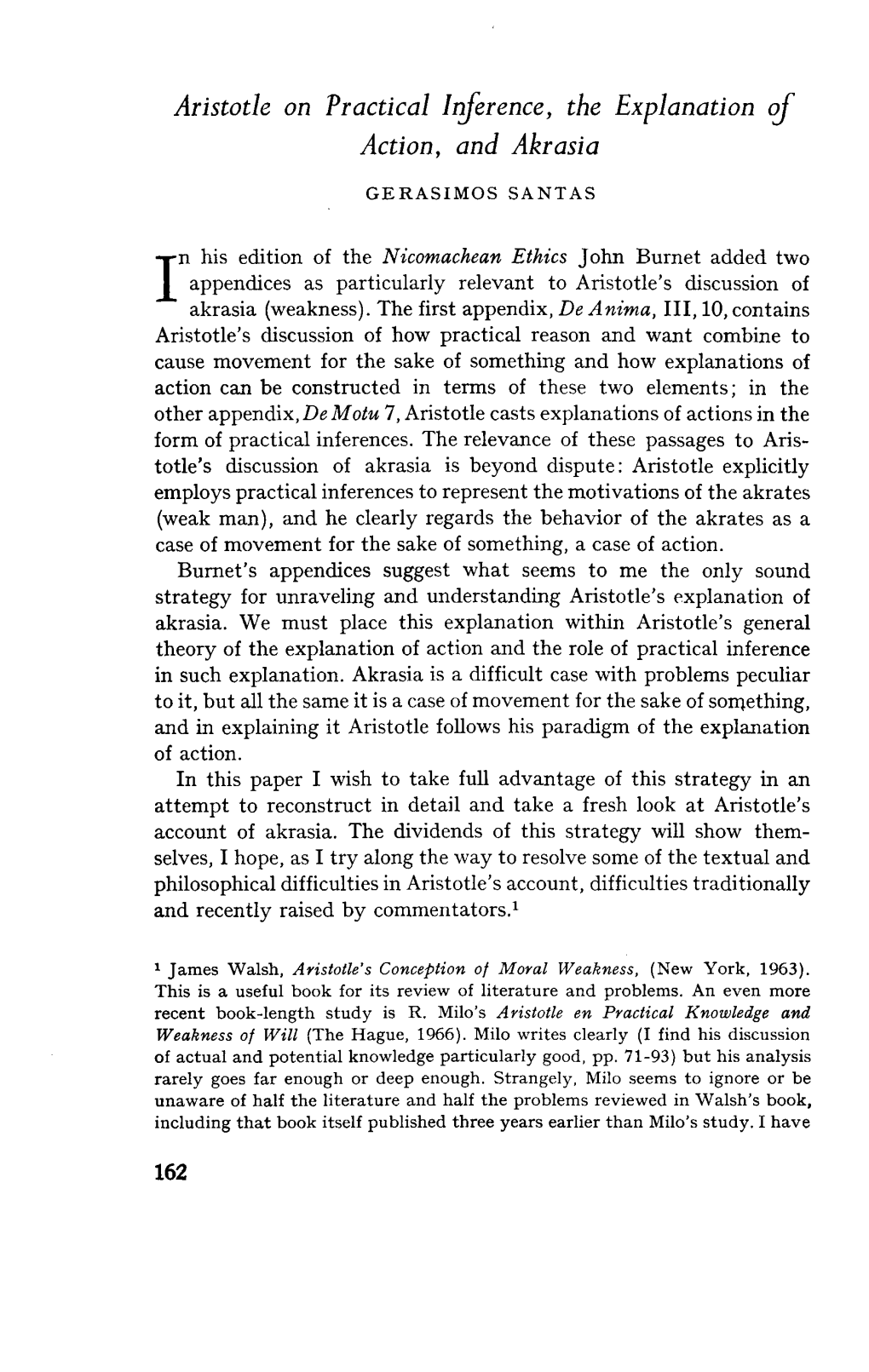 162 Aristotle on Practical Inference, the Explanation of Action, And