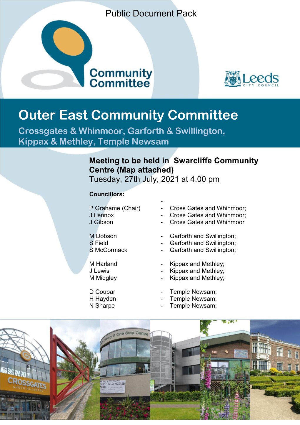 Outer East Community Committee Crossgates & Whinmoor, Garforth & Swillington, Kippax & Methley, Temple Newsam