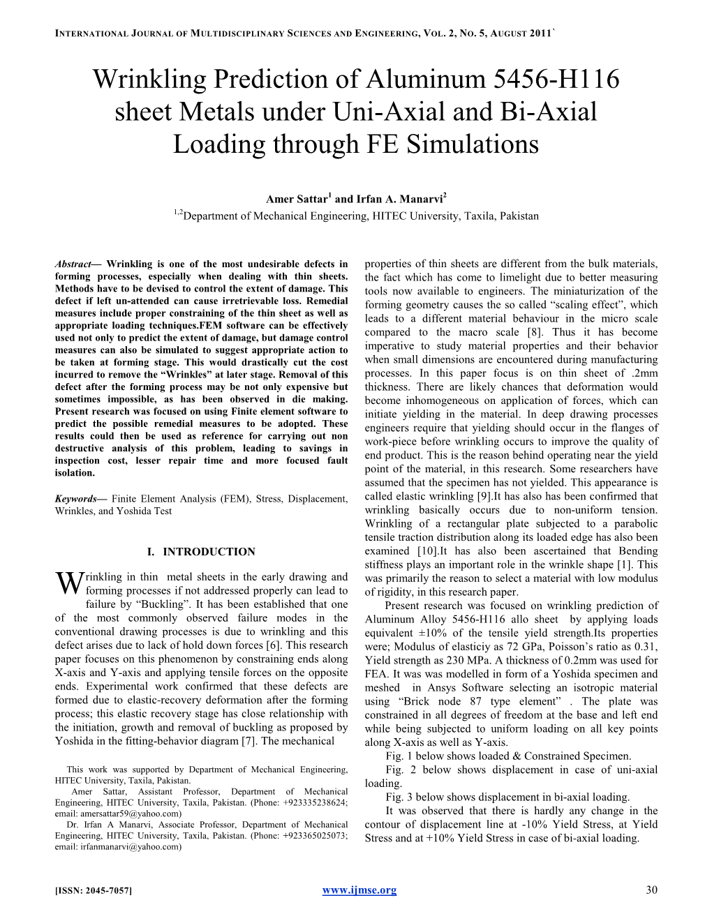 Wrinkling Prediction of Aluminum 5456-H116 Sheet Metals Under Uni-Axial and Bi-Axial Loading Through FE Simulations