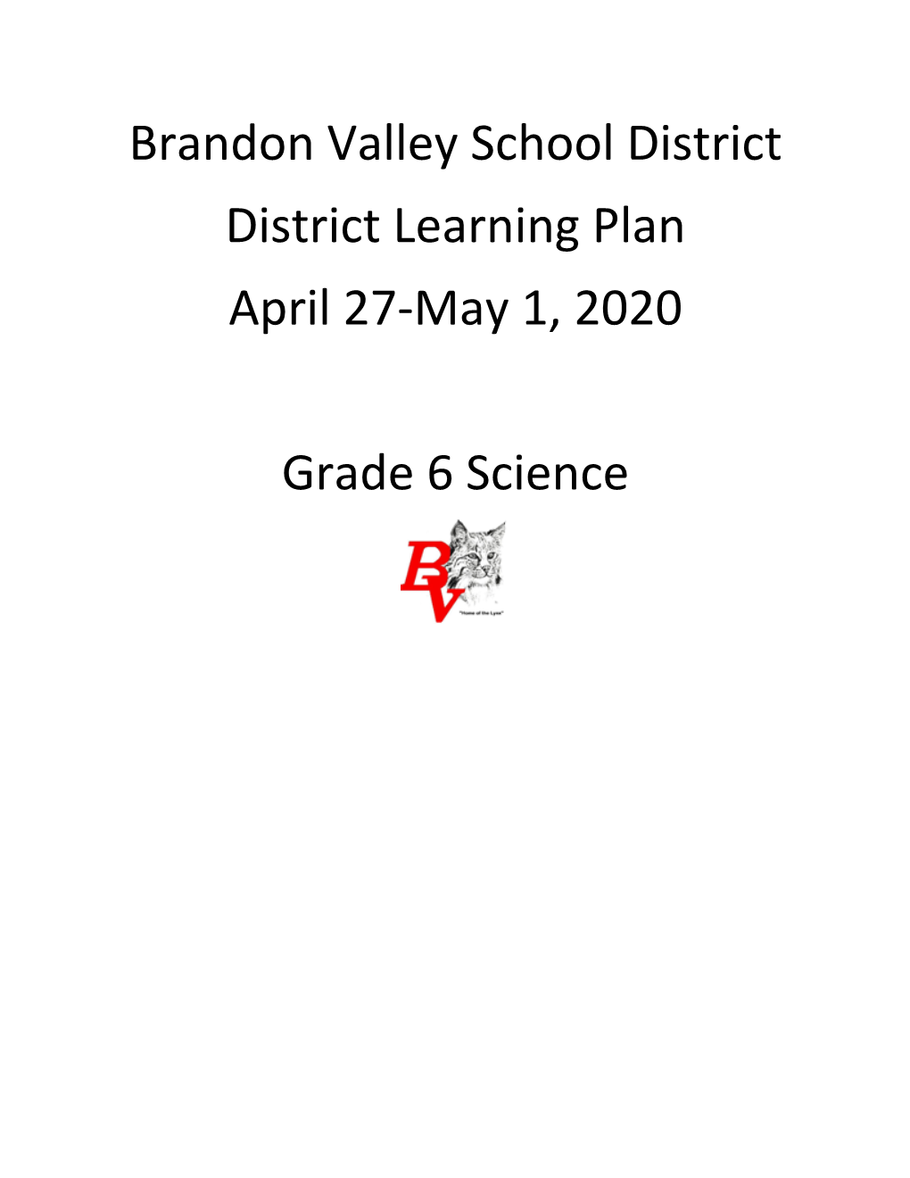 Brandon Valley School District District Learning Plan April 27-May 1, 2020